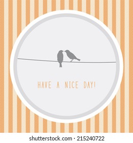 Have a nice day. Card for decoration.