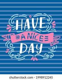 have a nice day design text