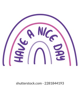 Have a nice day illustration vector graphic perfect for crafting and creative project