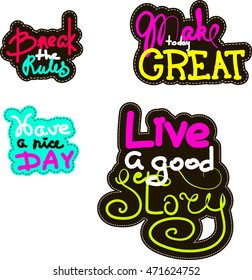 Have a nice day. Inspirational quote, wishing. Typography for poster, invitation, greeting card or t-shirt. Vector lettering, inscription, calligraphy design. Sticker Pin trendy label patch
