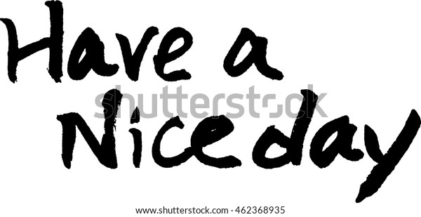 Have Nice Day Japanese Calligraphy Stock Vector Royalty Free