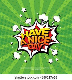 'Have a nice day' lettering. Speech bubble icon