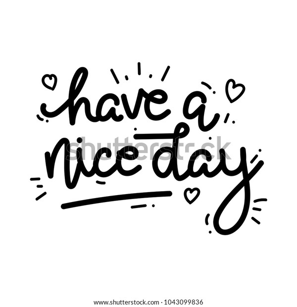 Have Nice Day Monoline Lettering Text Stock Vector Royalty Free