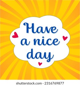 Have a nice day on yellow background