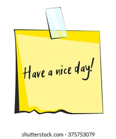 Have a nice day paper sticky note. Retro reminder sticker