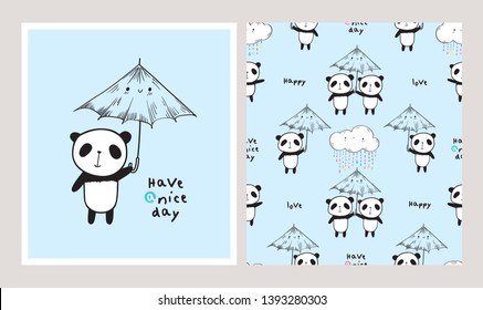 Have a nice day. Set of card and seamless pattern with cute pandas, umbrellas and clouds for textile, wallpapers, wrapping paper and scrapbook. Vector illustration.