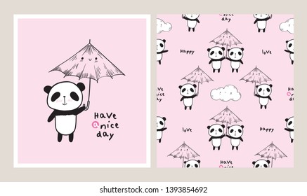 Have a nice day. Set of card and seamless pattern with cute pandas and umbrellas for textile, wallpapers, wrapping paper and scrapbook. Vector illustration.