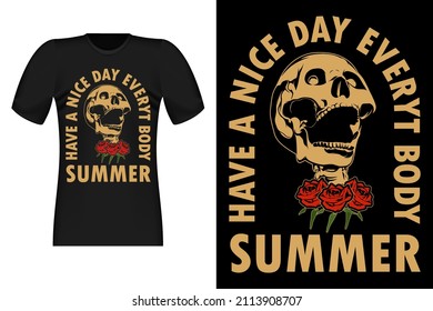 Have a Nice Day with Skeleton Vintage T-Shirt Design