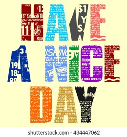 Have a Nice Day Typography Graphics, T-shirt Printing Design