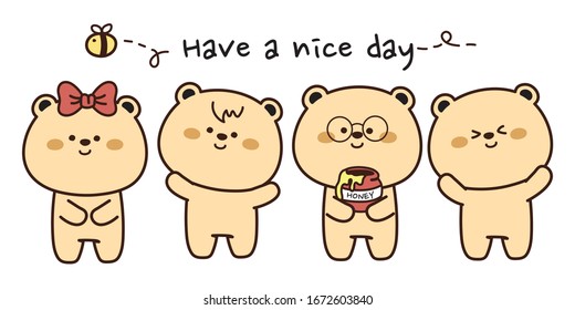 Have a nice day writing. Cute bear greeting and smiling. Cute cartoon character design. Happy baby bear Background. Vector. Illustration