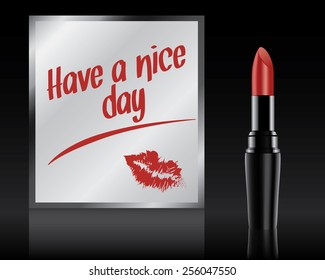 Have a nice day written on mirror by lipstick, vector illustration