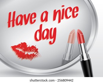 Have a nice day written on mirror by lipstick, vector illustration