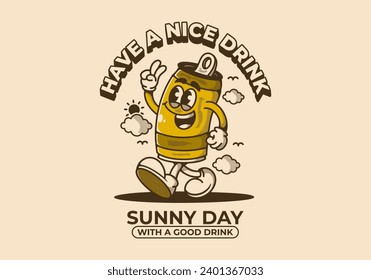Have a nice drink. sunny day with a good drink. Mascot character illustration of a walking beer can