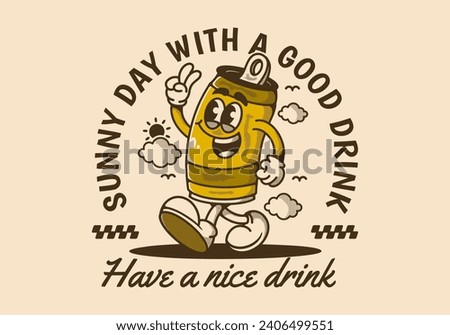 Have a nice drink. sunny day with a good drink. Mascot character illustration of a walking beer can