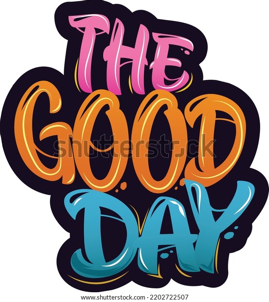 Have Nice Good Day Vector Illustration Stock Vector (Royalty Free ...