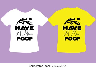 Have a Nice Poop design