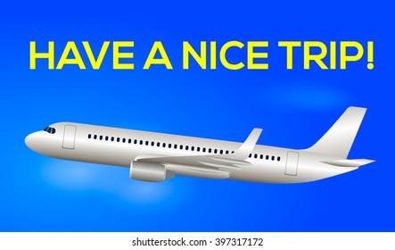 Have a nice trip with airplane Vector Illustration