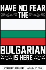 
Have No Fear The Bulgarian Is Here eps cut file for cutting machine