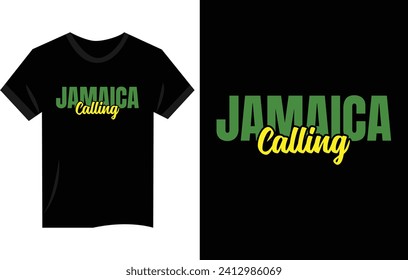 have no fear jamaica is here, jamaica calling t shirt design vector