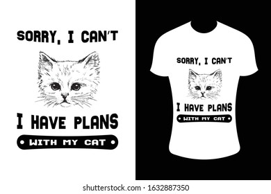 I Have Plans With My Cat - White Cat T Shirt Design