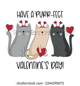 Have a purr-fect valentine's Day - hand drawn cats with hearts, funny greeting card for Valentine's Day.