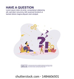 Have a question concept vector illustration flat design for presentation, social media promotion, banner, and more