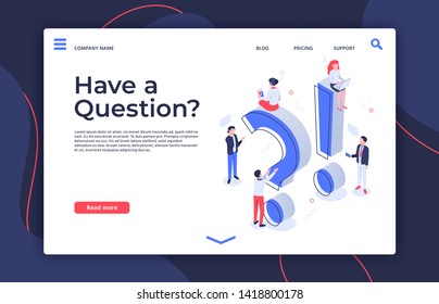 Have question. Isometric questioning persons, how to asking and ask questions landing page vector illustration