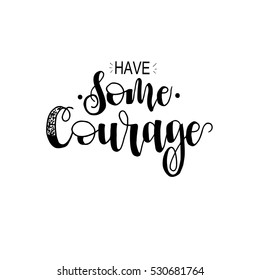 Be Strong Courageous Phrase Card Hand Stock Vector (royalty Free) 506828677