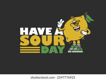 Have a sour day. Mascot character of lemon fruit in flat art style illustration