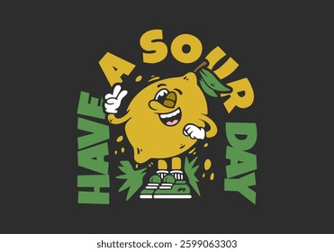 Have a sour day. Mascot character of lemon fruit in flat art style illustration