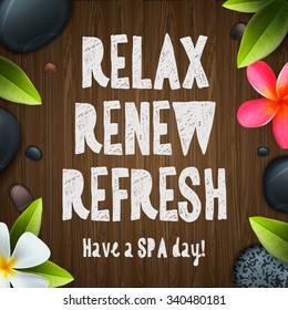 Have a Spa day, healthcare and beauty template for spa salon, relax, renew, refresh, vector illustration.