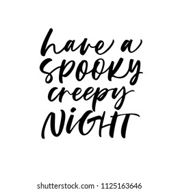 Have Spooky Creepy Night Phrase Halloween Stock Vector (Royalty Free ...