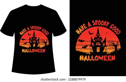 Have a Spooky Good Halloween Vintage Typography tshirt design, spooky, horror, vector