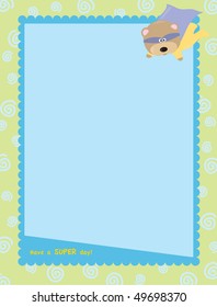 Have a SUPER day!  Super Bear to the rescue!