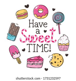 have a sweet time. cupcakes. icecream. donut. girl graphic t shirt vector illustration design and other uses