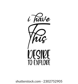 i have this desire to explore black letter quote