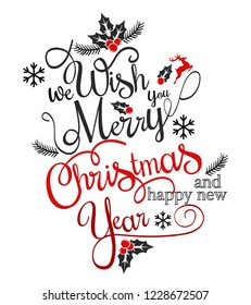 Have very Merry Christmas and Happy New Year we wish you lettering logo