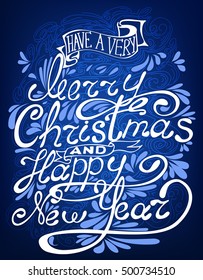 Have a very Merry Christmas and Happy New Year lettering design message. Christmas greeting card light and snowflakes vector background. Design and vintage ornament decoration.  Vector illustration.