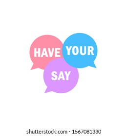 Have Your Say On Speech Bubble