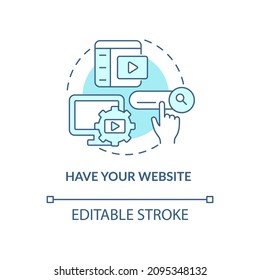 Have Your Website Blue Concept Icon. Subscription Model. Video On Demand Abstract Idea Thin Line Illustration. Isolated Outline Drawing. Editable Stroke. Roboto-Medium, Myriad Pro-Bold Fonts Used