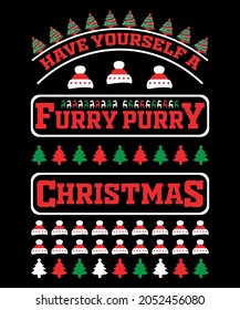 HAVE YOURSELF A FURRY PURRY CHRISTMAS
