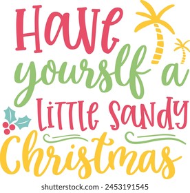 Have yourself a little sandy Christmas
