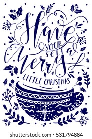 have yourself a merry little christmas postcard for christmas and new year, white background