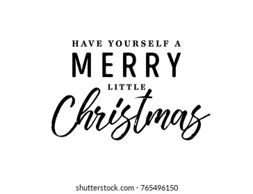 Have Yourself A Merry Little Christmas Text, Merry Little Christmas Text, Merry Christmas Background, Holiday Greeting Card, Christmas Card Background, Vector Text Background