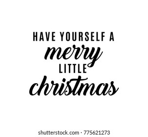 Have Yourself A Merry Little Christmas Text, Merry Little Christmas Text, Merry Christmas Background, Holiday Greeting Card, Christmas Card Background, Vector Text Background