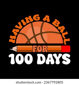 Having a ball for 100 days