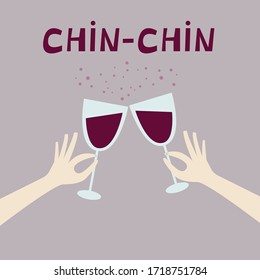 Having party with friends, celebrate together. Chin-chin wine glasses. Lettering typography poster with text.