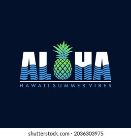 Hawaii, Aloha  Summer Vibes ,vector illustration for t-shirt prints and other uses