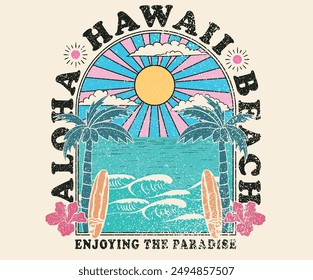 Hawaii aloha surfing club. Surfing Hawaii beach. Sunshine paradise graphic print design. Enjoy beach life. Summer vibes artwork. Surf club design. Beach wave artwork.  Tropical flower. 