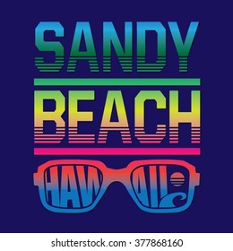 Hawaii beach sunglasses typography, t-shirt graphics, vectors